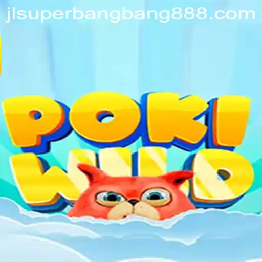 Exploring PokiWild: The Latest Adventure with Superbangbang888