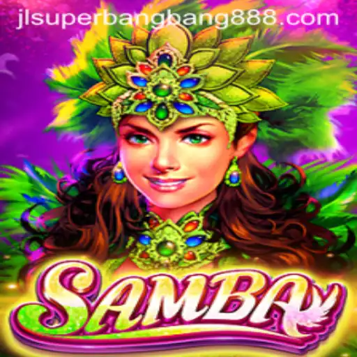 Exploring the World of Samba: An Exciting Game Revolutionized by Superbangbang888