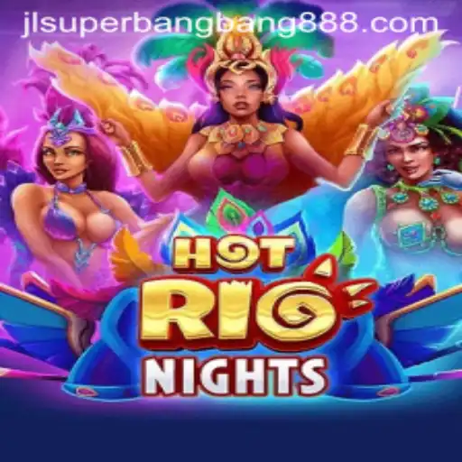 Exploring the Tropical Thrills of HotRioNights: A Comprehensive Guide