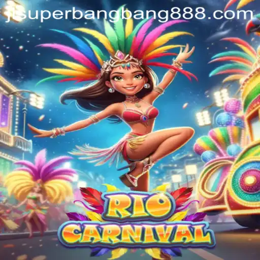 Exploring the Vibrant World of RioCarnival with Superbangbang888
